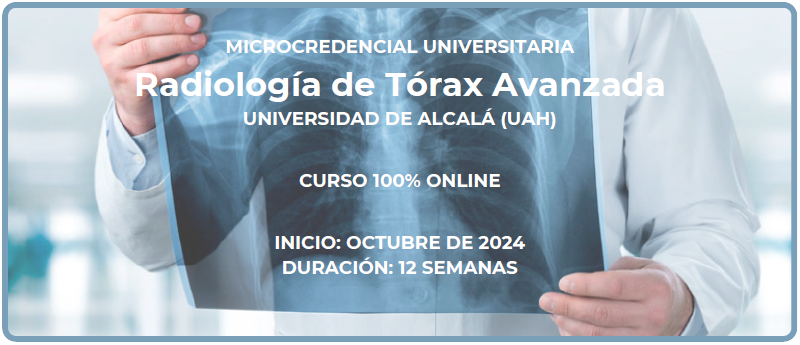 Microcredencial de Radiología de Tórax Avanzada 